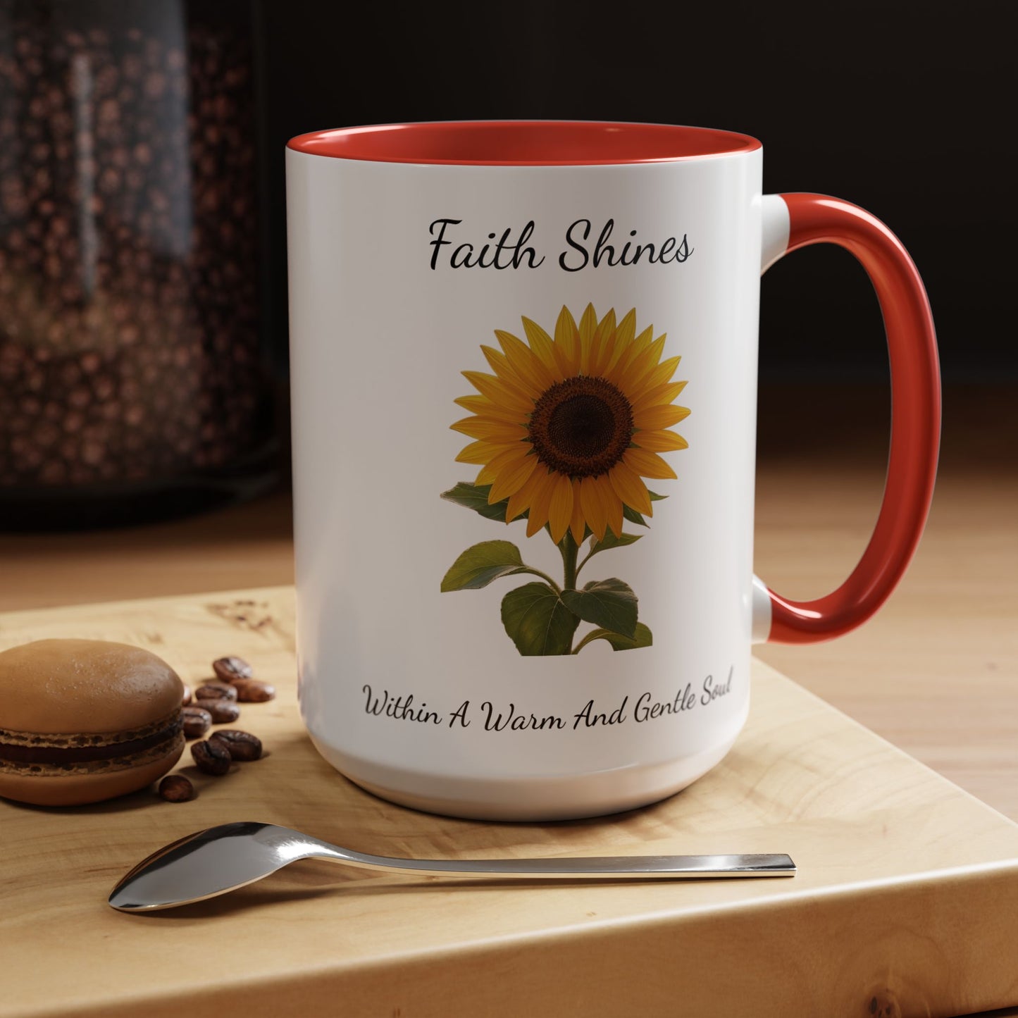 Accented Coffee Mug - Faith Shines Within A Warm And Gentle Soul