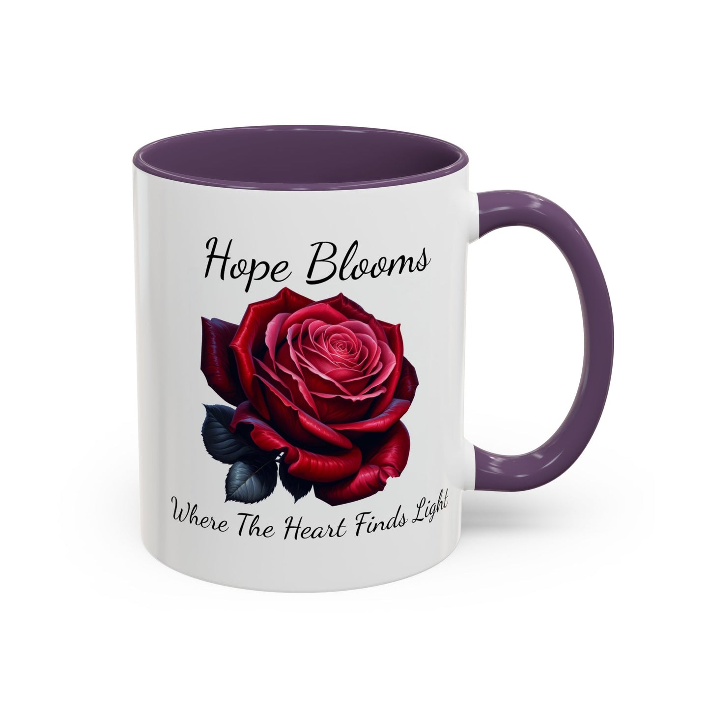 Accented Coffee Mug - Hope Blooms Where The Heart Finds Light Rose