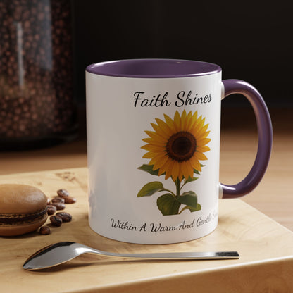 Accented Coffee Mug - Faith Shines Within A Warm And Gentle Soul
