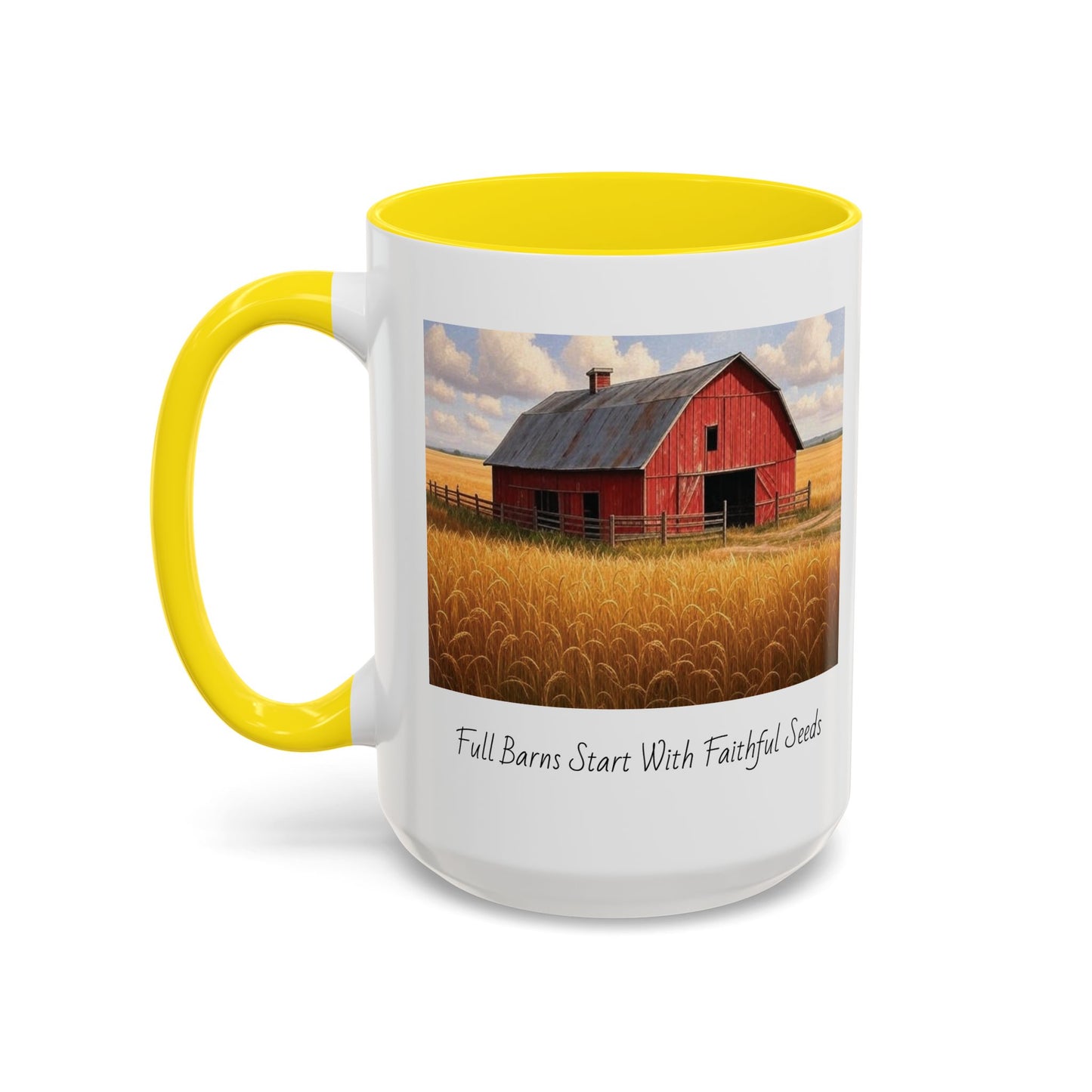 Accented Coffee Mug - Full Barns Start With Faithful Seeds