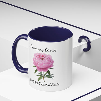 Accented Coffee Mug - Harmony Grows With Well Rooted Souls Peony