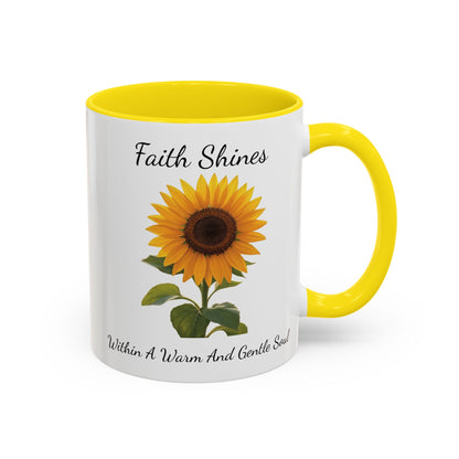 Accented Coffee Mug - Faith Shines Within A Warm And Gentle Soul