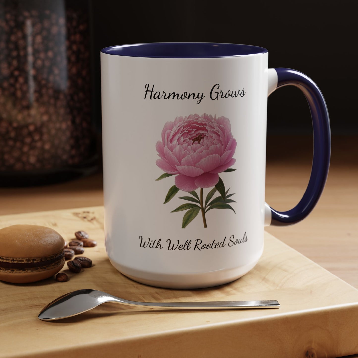 Accented Coffee Mug - Harmony Grows With Well Rooted Souls Peony