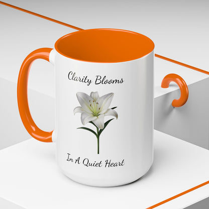 Accented Coffee Mug - Clarity Blooms In A Quiet Heart Lily