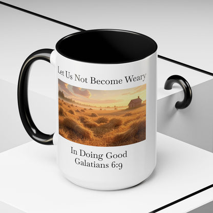 Accented Coffee Mug - Galatians 6:9