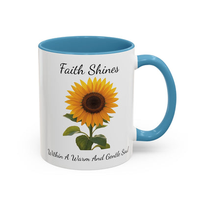 Accented Coffee Mug - Faith Shines Within A Warm And Gentle Soul