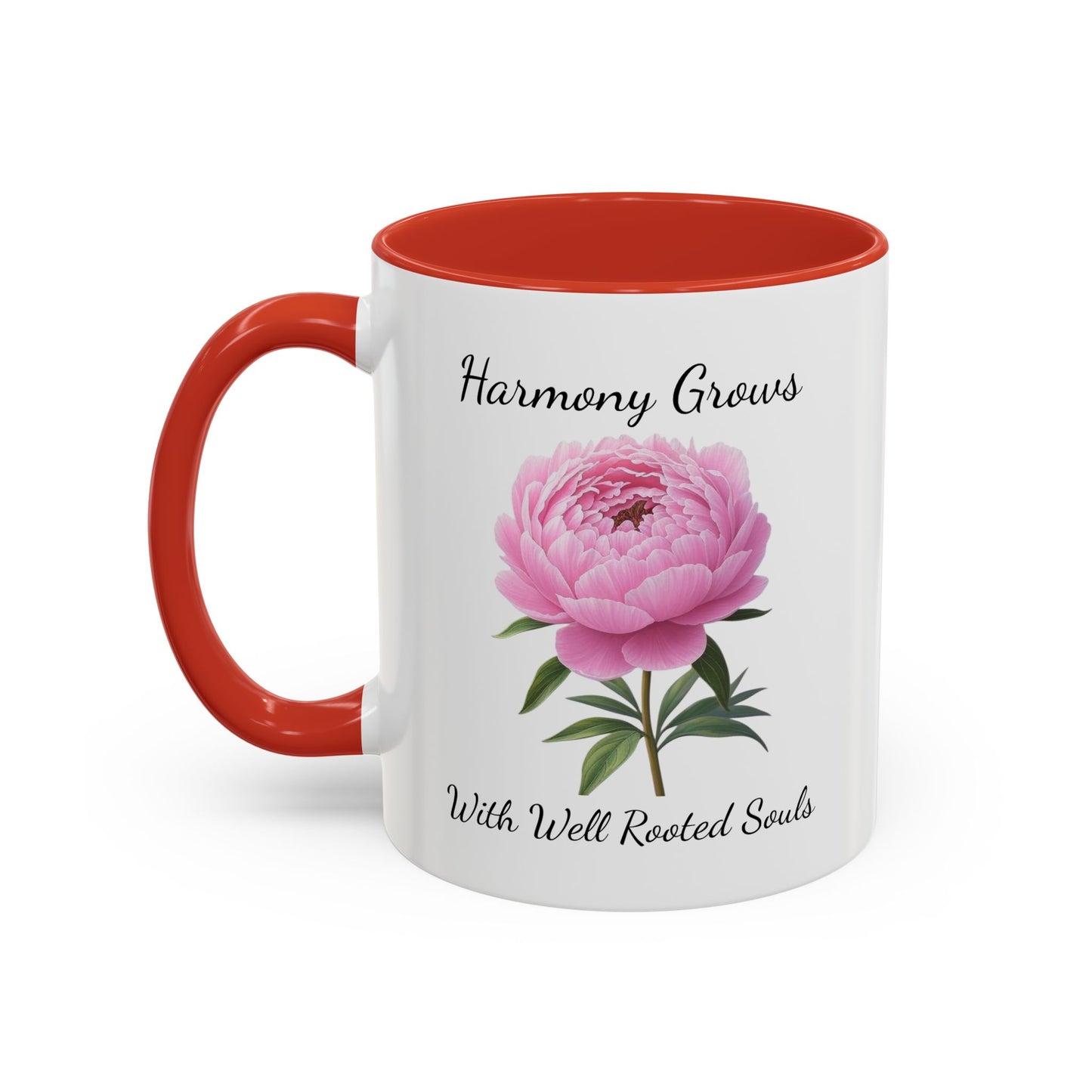 Accented Coffee Mug - Harmony Grows With Well Rooted Souls Peony