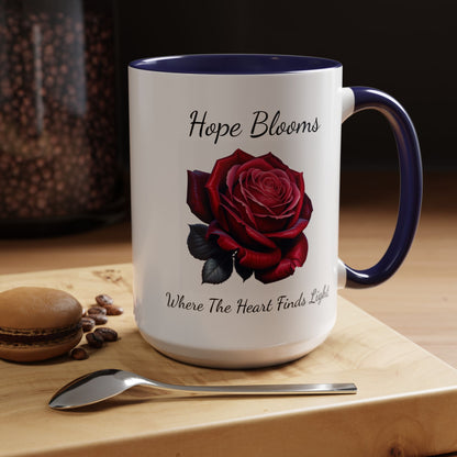 Accented Coffee Mug - Hope Blooms Where The Heart Finds Light Rose