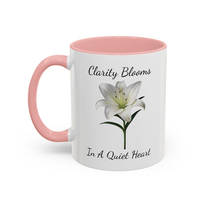 Accented Coffee Mug - Clarity Blooms In A Quiet Heart Lily