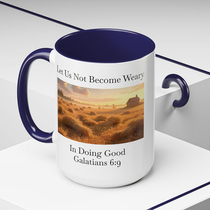 Accented Coffee Mug - Galatians 6:9