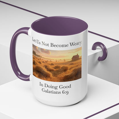 Accented Coffee Mug - Galatians 6:9