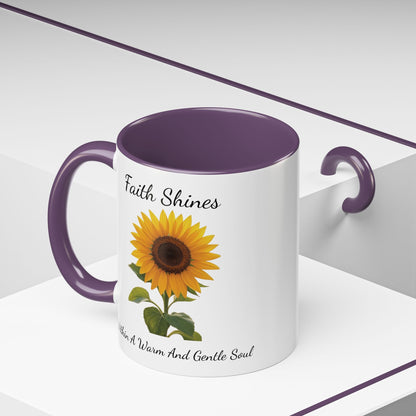 Accented Coffee Mug - Faith Shines Within A Warm And Gentle Soul