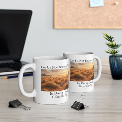 Coffee Mug - Galatians 6:9
