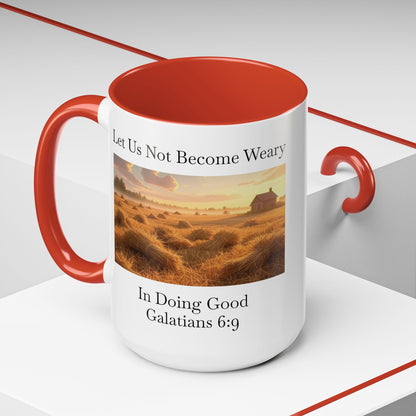 Accented Coffee Mug - Galatians 6:9