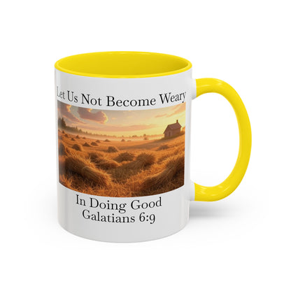 Accented Coffee Mug - Galatians 6:9