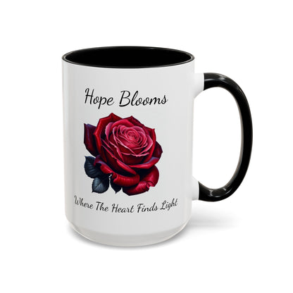 Accented Coffee Mug - Hope Blooms Where The Heart Finds Light Rose