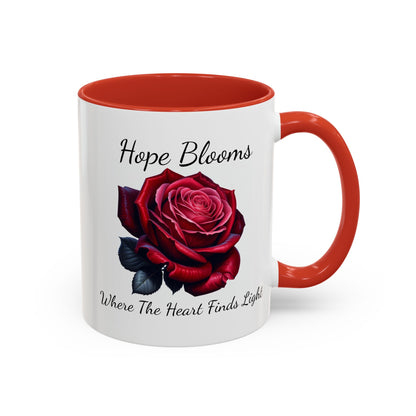 Accented Coffee Mug - Hope Blooms Where The Heart Finds Light Rose