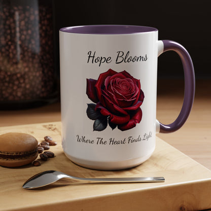 Accented Coffee Mug - Hope Blooms Where The Heart Finds Light Rose