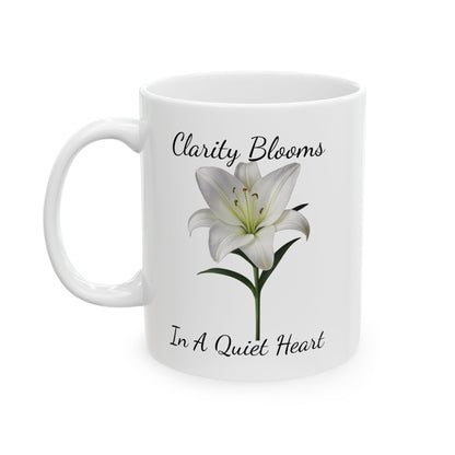 Coffee Mug - Clarity Blooms In A Quiet Heart Lily