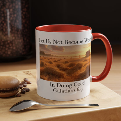 Accented Coffee Mug - Galatians 6:9