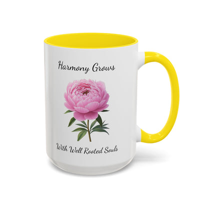 Accented Coffee Mug - Harmony Grows With Well Rooted Souls Peony