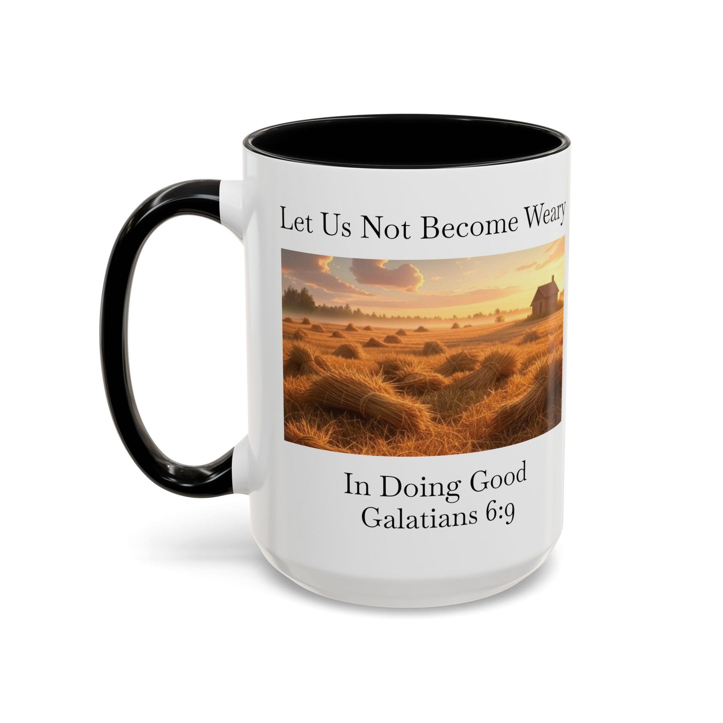 Accented Coffee Mug - Galatians 6:9