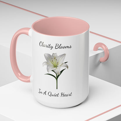 Accented Coffee Mug - Clarity Blooms In A Quiet Heart Lily