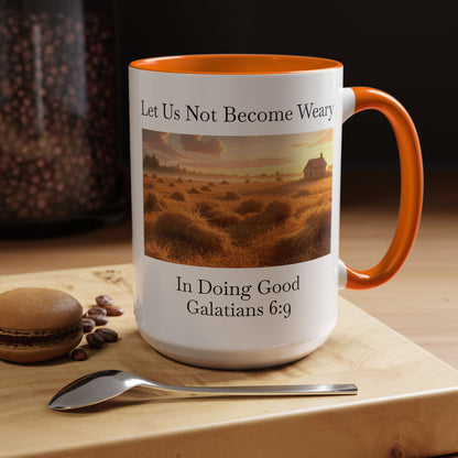 Accented Coffee Mug - Galatians 6:9
