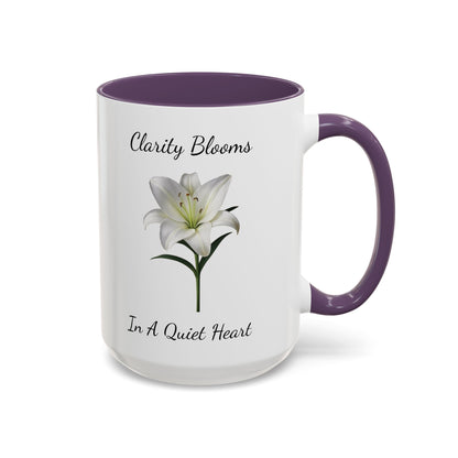 Accented Coffee Mug - Clarity Blooms In A Quiet Heart Lily