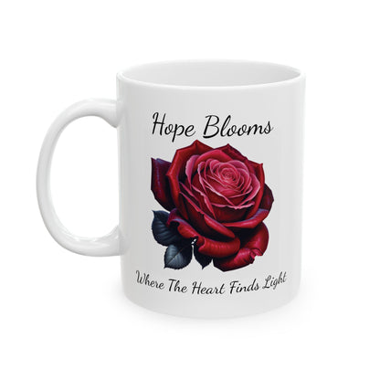 Coffee Mug - Hope Blooms Where The Heart Finds Light Rose