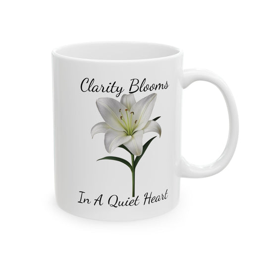 Coffee Mug - Clarity Blooms In A Quiet Heart Lily
