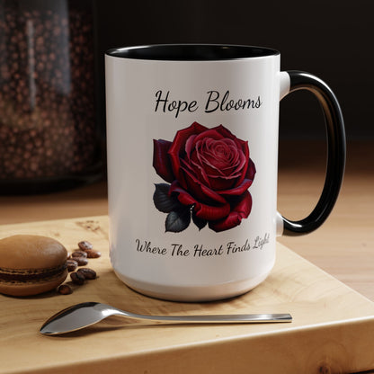 Accented Coffee Mug - Hope Blooms Where The Heart Finds Light Rose