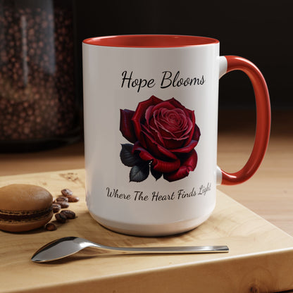Accented Coffee Mug - Hope Blooms Where The Heart Finds Light Rose