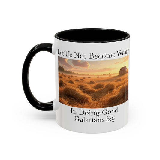 Accented Coffee Mug - Galatians 6:9