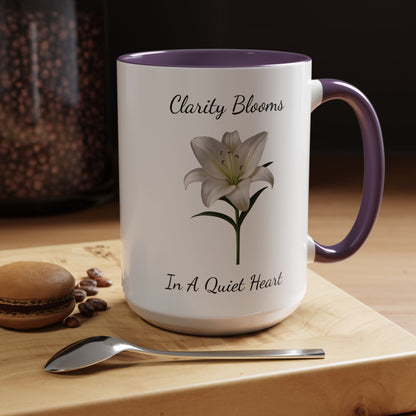 Accented Coffee Mug - Clarity Blooms In A Quiet Heart Lily