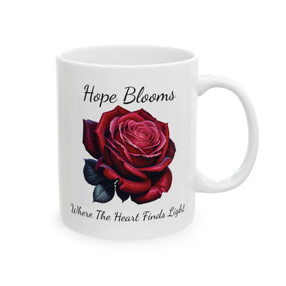 Coffee Mug - Hope Blooms Where The Heart Finds Light Rose