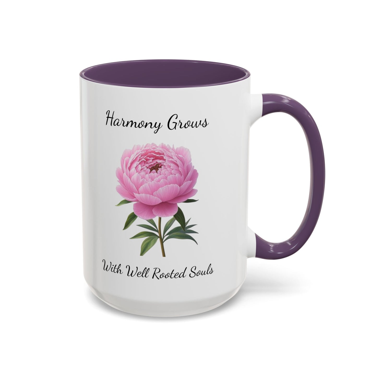 Accented Coffee Mug - Harmony Grows With Well Rooted Souls Peony