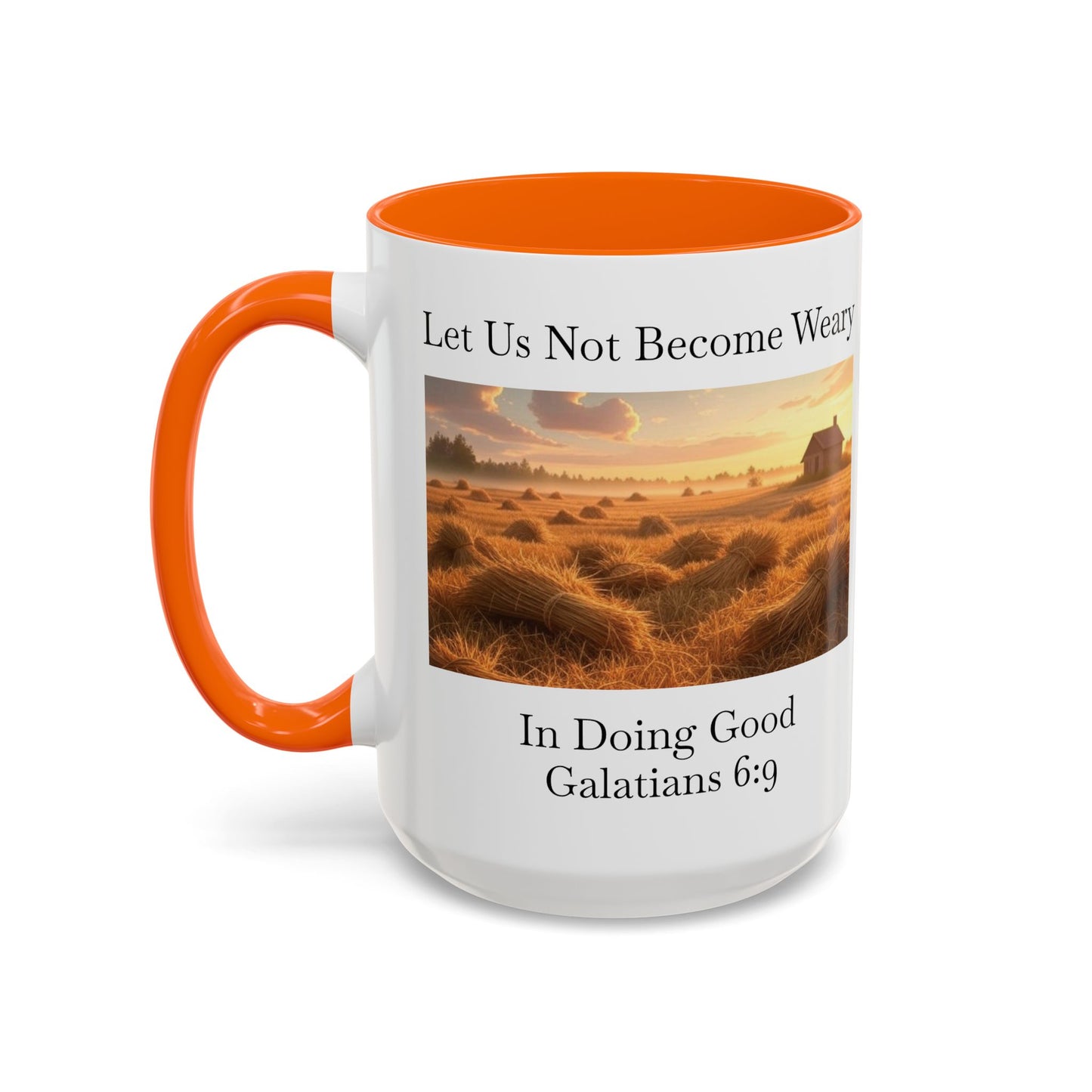 Accented Coffee Mug - Galatians 6:9