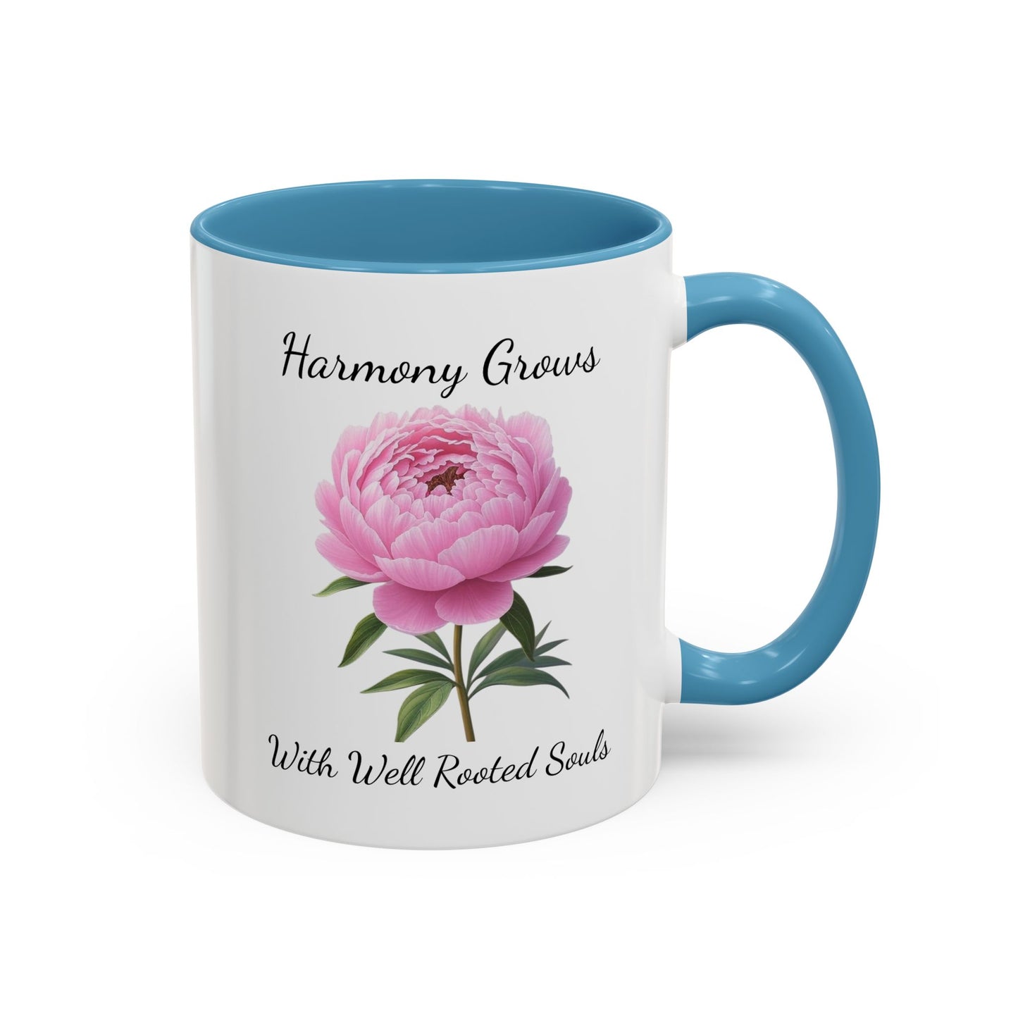 Accented Coffee Mug - Harmony Grows With Well Rooted Souls Peony